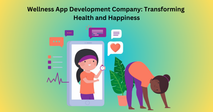 Wellness App Development