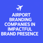 Airport Branding | One Sign