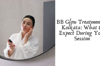 BB Glow Treatment in Kolkata: What to Expect During Your Session