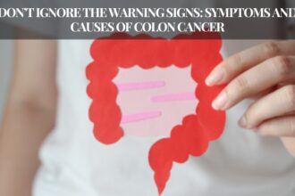 Don’t Ignore The Warning Signs: Symptoms And Causes Of Colon Cancer