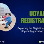 Exploring the Eligibility Criteria for the Udyam Registration Certificate