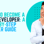 How to Become a C# Developer: A Step-by-Step Career Guide