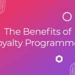 The Benefits of Leadership Loyalty Programs