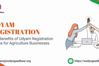 The Benefits of Udyam Registration Online for Agriculture Businesses