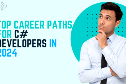 Top Career Paths for C# Developers in 2024