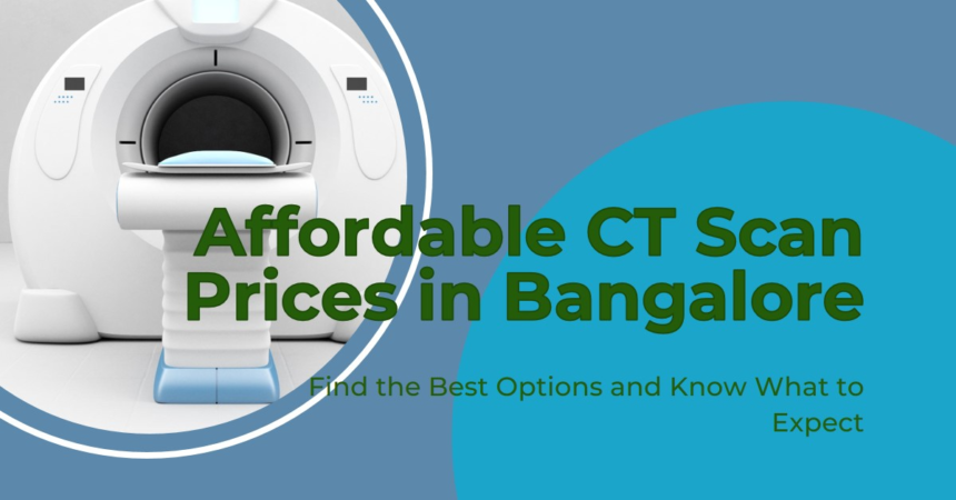 ct scan price in bangalore