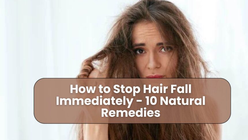 Stop Hair Fall Immediately