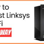 How to Boost Linksys Wi-Fi-Easy Way?