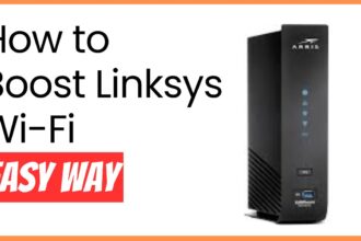 How to Boost Linksys Wi-Fi-Easy Way?